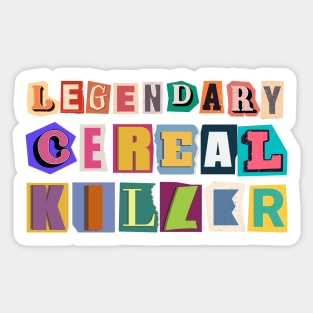 Legendary Cereal Killer Graphic Ransom Note Sticker